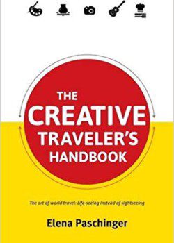 The Creative Traveler The Creative Traveler's Handbook